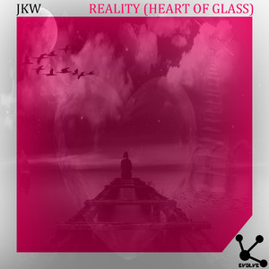 Reality (Heart of Glass)
