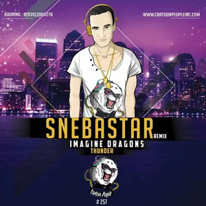 Thunder (SNEBASTAR Remix)