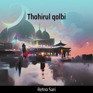 Thohirul qolbi (Remastered 2024)