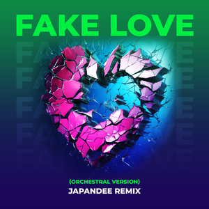 Fake Love (Orchestral Version) [Remix]