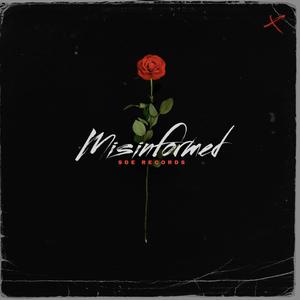 Misinformed