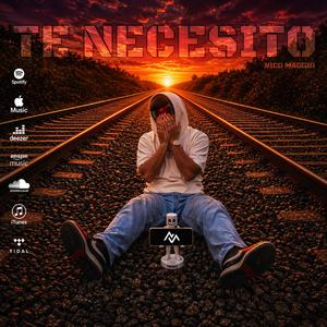 TE NECESITO