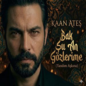 Bak Şu An Gözlerime