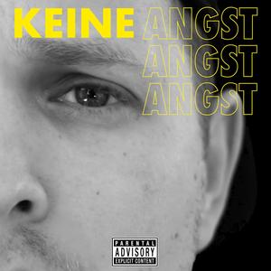 Keine Angst