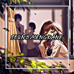 Dj sound mengkane viral tiktok