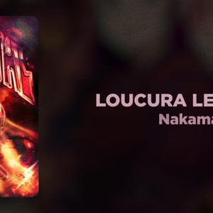 Nakama, Nxxkz - LOUCURA LETAL (Slowed)