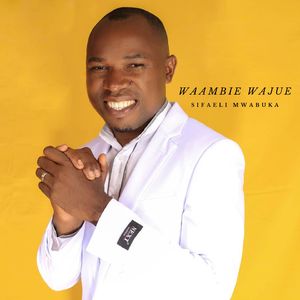 WAAMBIE WAJUE