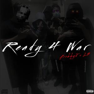 Ready 4 War (feat. BobbyJ)