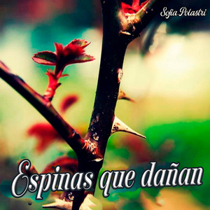 Espinas Que Dañan