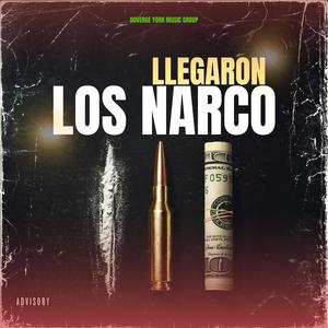 Llegaron Los Narco (feat. Mk El Mueka & MC Cali)