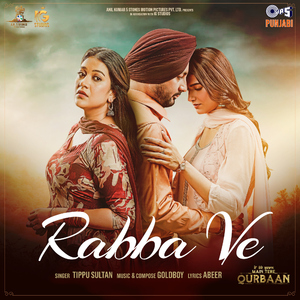 Rabba Ve (From "Main Tere Qurbaan")