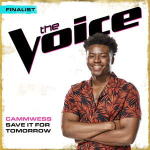 Save It For Tomorrow (The Voice Performance)