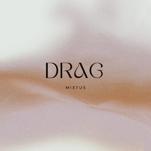 Drag