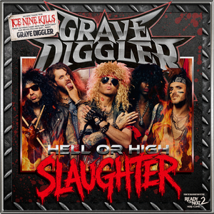 Hell or High Slaughter (Grave Diggler: Pt. 2)