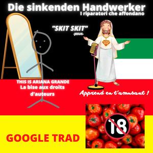 LES REPARATEURS QUI COULENT G00GLE TRAD apprend en t'amusant !