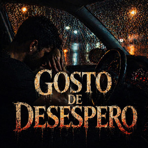 Gosto de Desespero