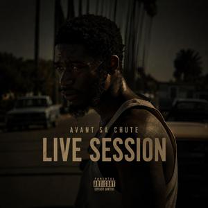 Live session "avant sa chute"