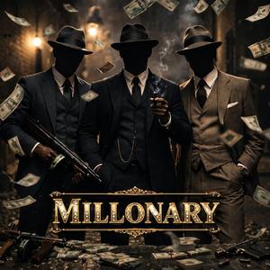 Millonary (feat. Benjaxxelsantitoo & BlackBoy)