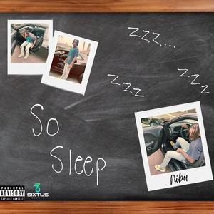 So Sleep