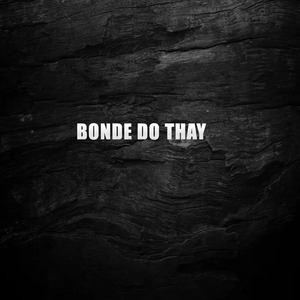 Bonde do Thay