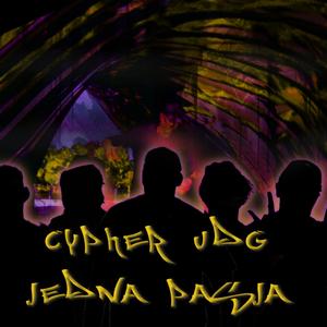 Cypher UDG-Jedna Pasja (feat. Eren, RaDzik, KW4RC, Młody Coldy, Majer, Mihu, GR7K & RKJM - Rymem W Codzienność)