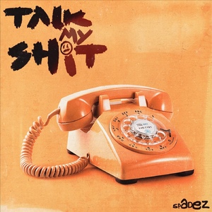 Talk My Shit