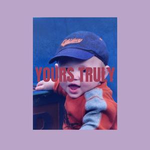 YOURS TRULY