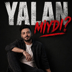Yalan mıydı
