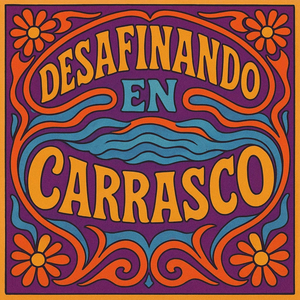 Desafinando en Carrasco (En Vivo)