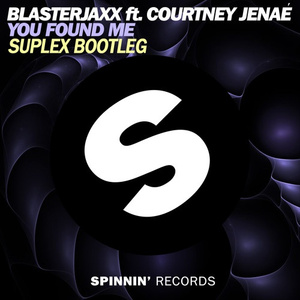You Found Me (Suplex Bootleg)