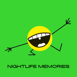 Nightlife Memories