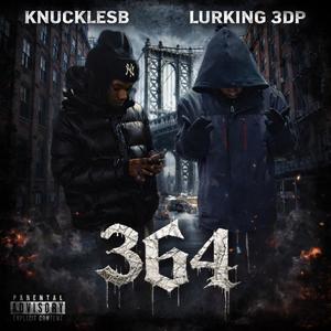 364 (feat. KnucklesB)