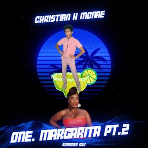 One Margarita (feat. That Chick Angel) (Male Mix Edition)