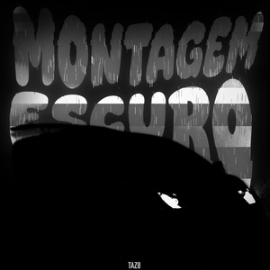 MONTAGEM ESCURO (tienanh109 version)