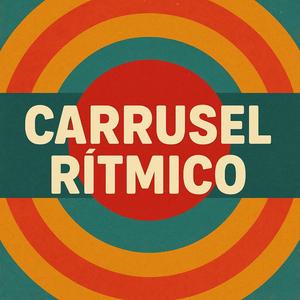 Carrusel Rítmico
