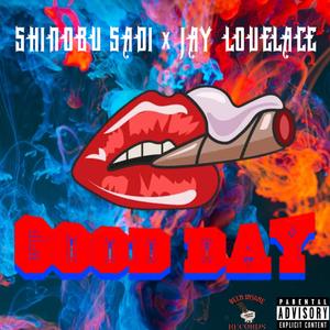 Good Day (feat. Jay Lovelace)
