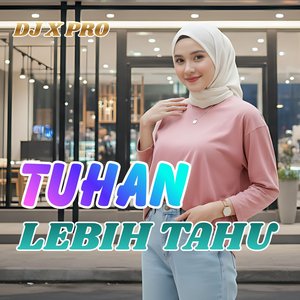 Tuhan Lebih Tahu