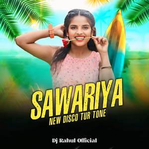 SAWARIYA NEW DISCO TUR TONE