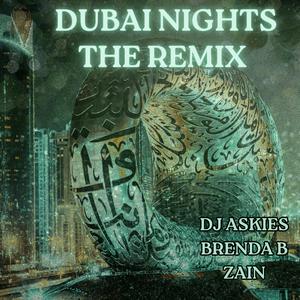 Dubai Nights (feat. Brenda B & Zain) (Remix Version)