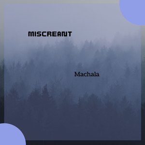 Miscreant