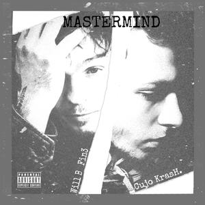 Mastermind (feat. Cujo Krash)