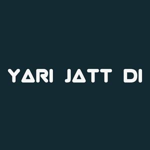 Yari Jatt Di