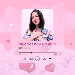 Puso Ko'y Ikaw Sinisinta (feat. Bev Santos-Alarcon)