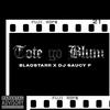 Blaqstarr - TOTE GO BLUM (feat. DJ SAUCY P)