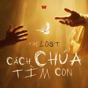 The Lost - CÁCH CHÚA TÌM CON
