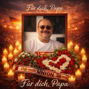 Für dich, Papa