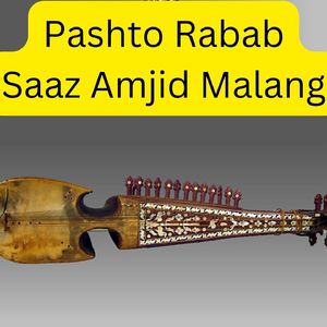 Pashto Rabab Saaz Amjid Malang