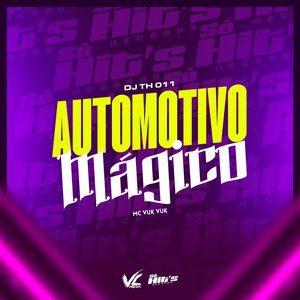 Automotivo Mágico