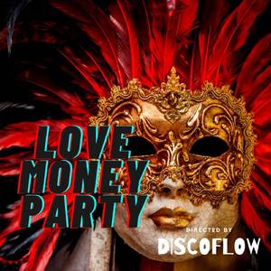 Love Money Party