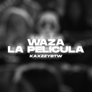 Waza la Pelicula